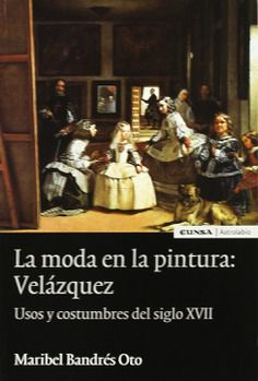 La moda en la pintura: Velázquez