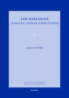 Los diálogos. Linguae Latinae Exercitatio  