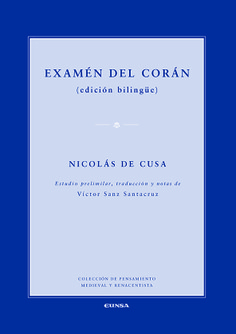 Examen del Corán (edición bilingüe). Nicolás de Cusa