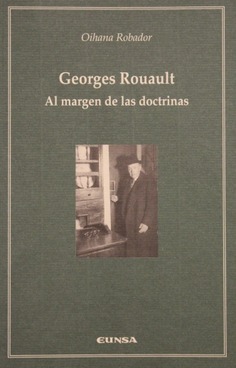 Georges Rouault: al margen de las doctrinas