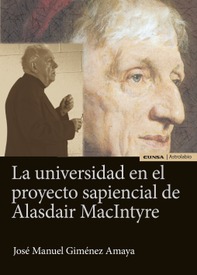 La universidad en el proyecto sapiencial de Alasdair MacIntyre