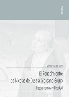 El renacimiento: de Nicolás de Cusa a Giordano Bruno