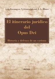 El itinerario jurídico del Opus Dei
