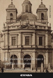 De prisionero republicano a capellán insurgente