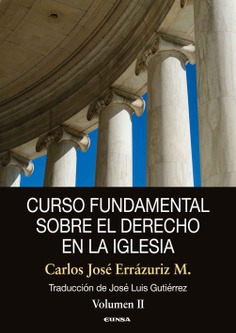 Curso Fundamental sobre el Derecho en la Iglesia. Volumen II