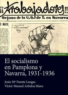 El socialismo en Pamplona y Navarra, 1931-1936