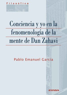 Conciencia y yo en la fenomenología de la mente de Dan Zahavi