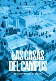Las casas del campus de la Universidad de Navarra