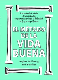 El método de la vida buena