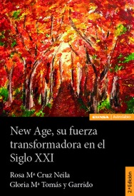 New Age, su fuerza transformadora en el Siglo XXI