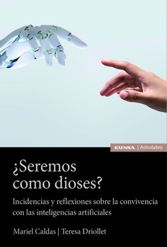 ¿Seremos como dioses?