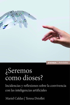 ¿Seremos como dioses?