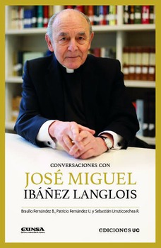 Conversaciones con José Miguel Ibáñez Langlois