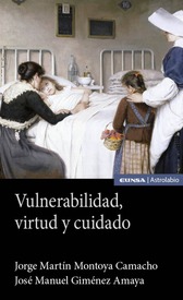 Vulnerabilidad, virtud y cuidado