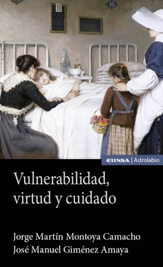 Vulnerabilidad, virtud y cuidado