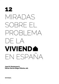 12 miradas sobre el problema de la vivienda en España