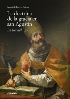 La doctrina de la gracia en san Agustín