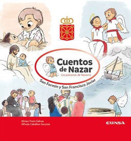 Los patronos de Navarra. Cuentos de Nazar