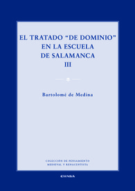El tratado "de dominio" en la escuela de Salamanca, III