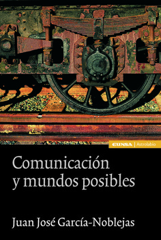 Comunicación y mundos posibles