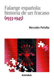 Falange española: historia de un fracaso (1933-1945)