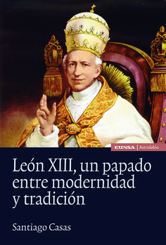 Leon XIII, un papado entre modernidad