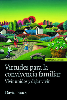 Virtudes para la convivencia familiar