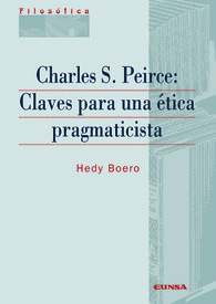Charles S. Peirce: claves para una ética pragmática
