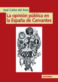 Opinión pública en la España de Cervantes