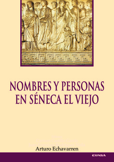 Nombres y personas en Séneca el Viejo