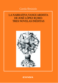 La narrativa vanguardista de José López Rubio