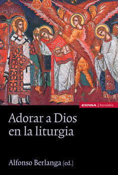 Adorar a Dios en la liturgia