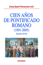 Cien años de pontificado romano (1891-2005)