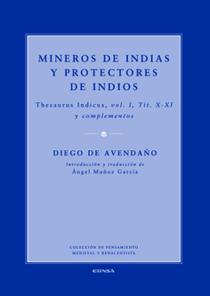 Mineros de Indias y protectores de indios