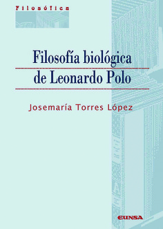 Filosofía biológica de Leonardo Polo