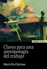 Claves para una antropología del trabajo