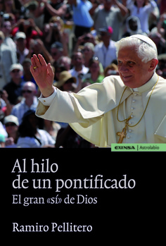 Al hilo de un pontificado. El gran "sí" de Dios