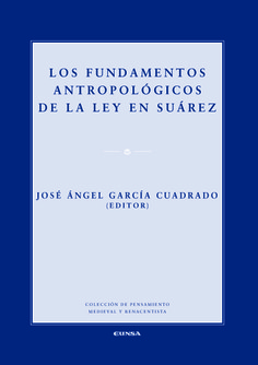 Los fundamentos antropológicos de la ley en Suárez
