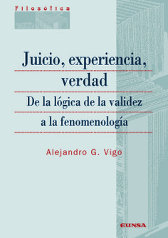 Juicio, experiencia, verdad. De la lógica de la validez a la fenomenología