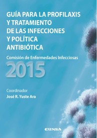 Guía para la profilaxis y tratamiento de las infecciones y política antibiótica