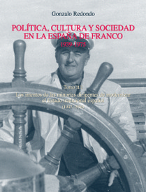 Política, cultura y sociedad en la España de Franco. Tomo II/2