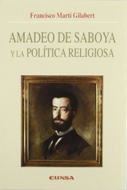 Amadeo de Saboya y la política religiosa