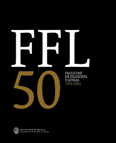 Cincuentenario de la facultad de Filosofía y Letras (FFL 50)