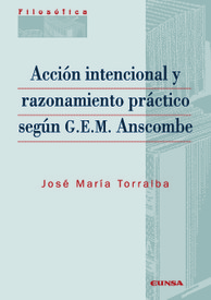 Acción intencional y razonamiento práctico según G.E.M. Anscombe