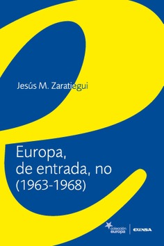 Europa, de entrada, no (1963-1968)