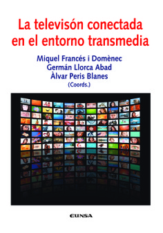 La televisión conectada en el entorno transmedia