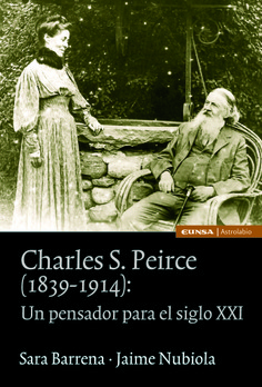 Charles S. Peirce (1839-1914): un pensador para el siglo XXI