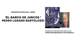 PRESENTACIÓN LIBRO: 'EL BARCO DE JUNCOS'