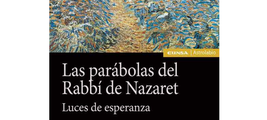 Presentación del Libro "Las parábolas del Rabbí de Nazaret"