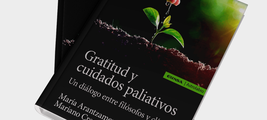Presentación del libro «Gratitud y cuidados paliativos. Un diálogo entre filósofos y clínicos»